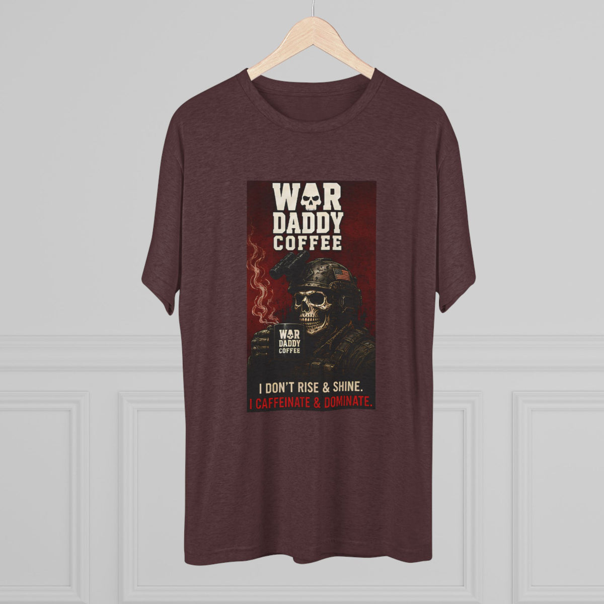 War Daddy Coffee Graphic Tee — I Don't Rise & Shine Vintage Skull Coffee Shirt