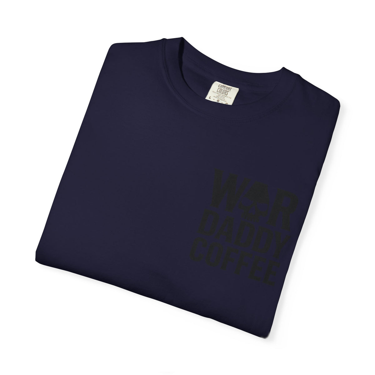 War Daddy Coffee T-Shirt — Military Skull Coffee Tee