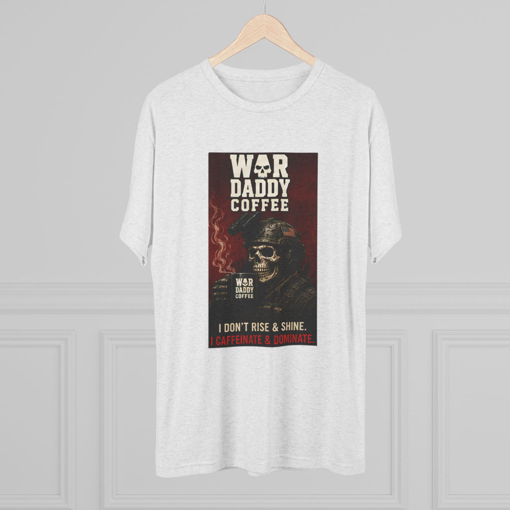 War Daddy Coffee Graphic Tee — I Don't Rise & Shine Vintage Skull Coffee Shirt