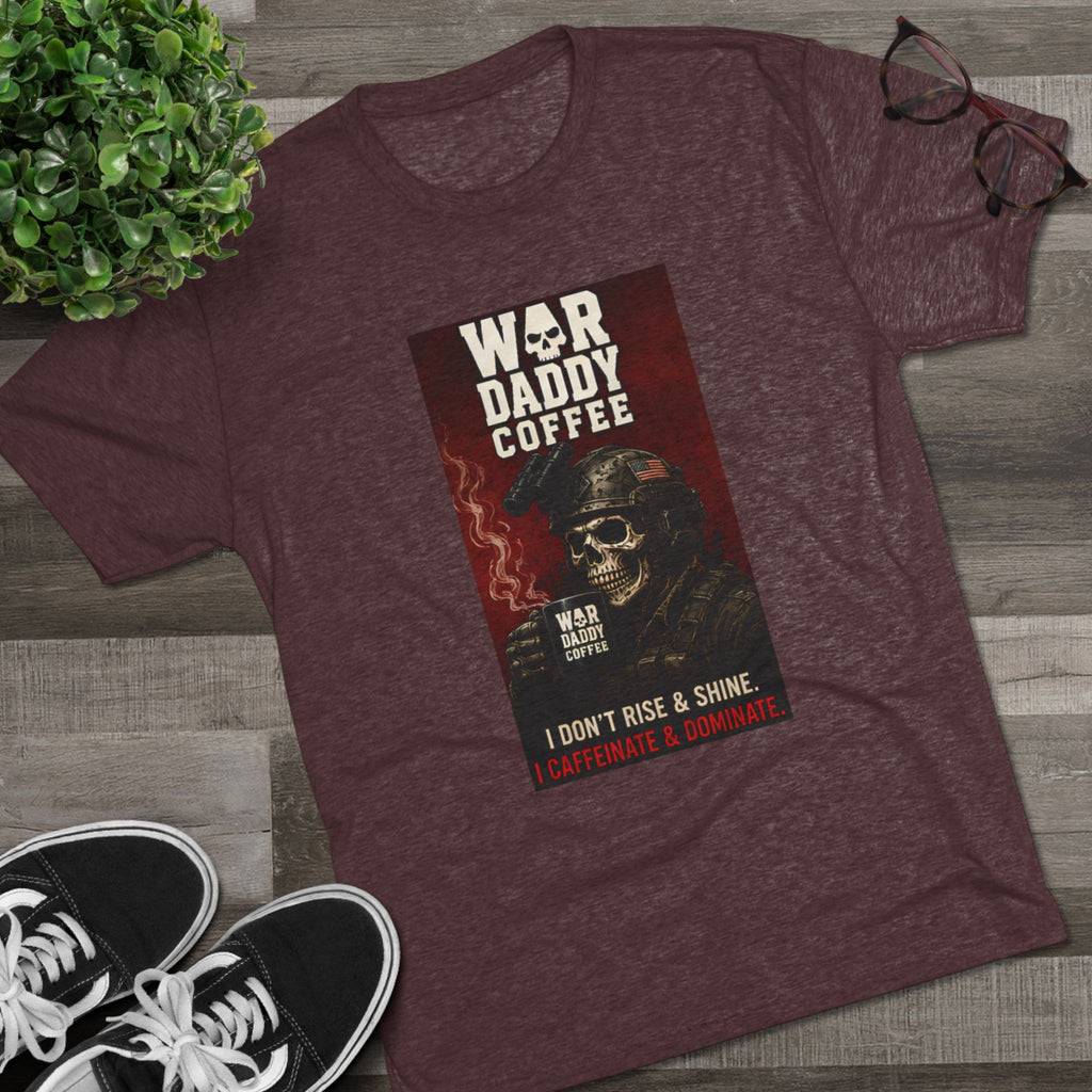 War Daddy Coffee Graphic Tee — I Don't Rise & Shine Vintage Skull Coffee Shirt