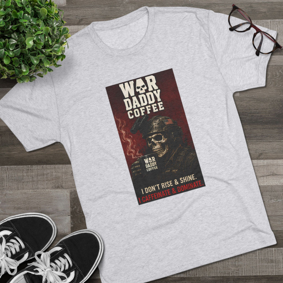 War Daddy Coffee Graphic Tee — I Don't Rise & Shine Vintage Skull Coffee Shirt