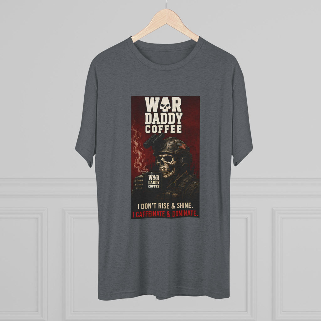 War Daddy Coffee Graphic Tee — I Don't Rise & Shine Vintage Skull Coffee Shirt