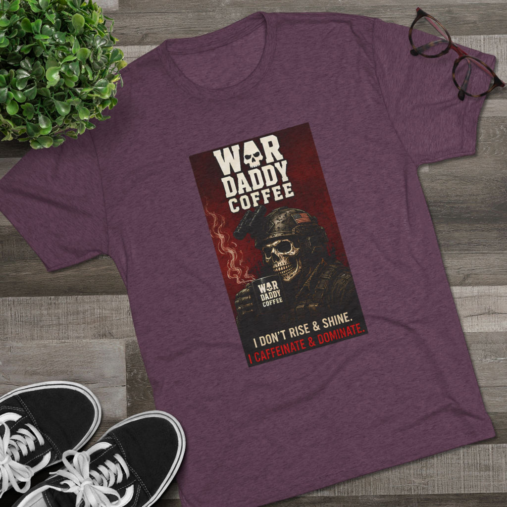 War Daddy Coffee Graphic Tee — I Don't Rise & Shine Vintage Skull Coffee Shirt
