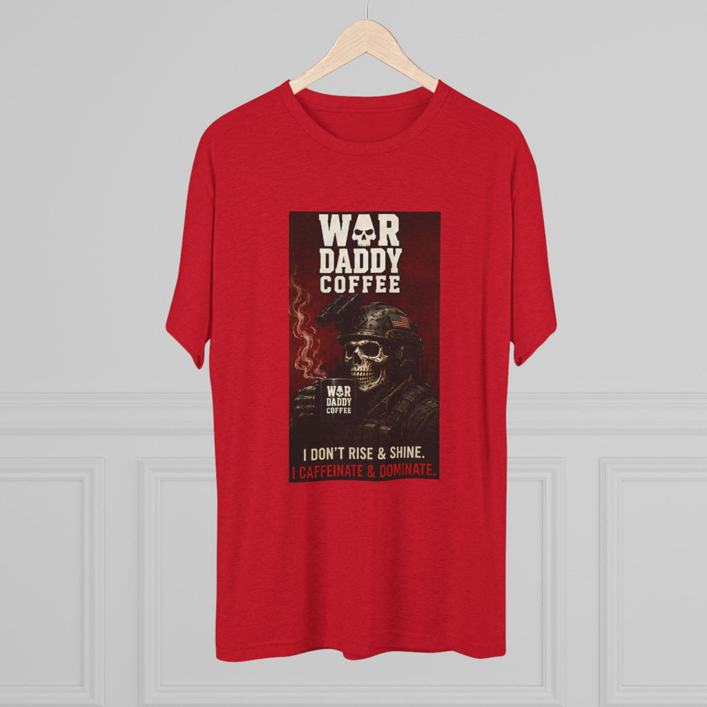 War Daddy Coffee Graphic Tee — I Don't Rise & Shine Vintage Skull Coffee Shirt