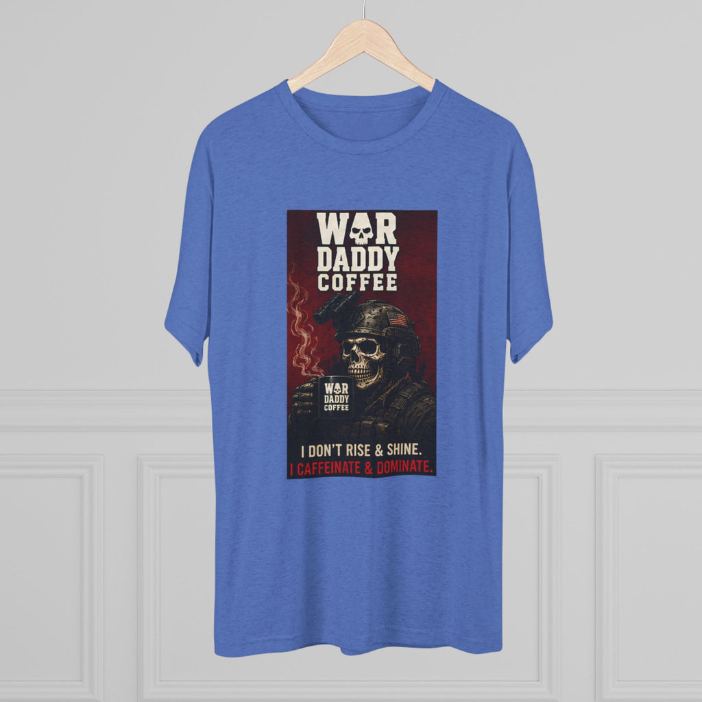 War Daddy Coffee Graphic Tee — I Don't Rise & Shine Vintage Skull Coffee Shirt