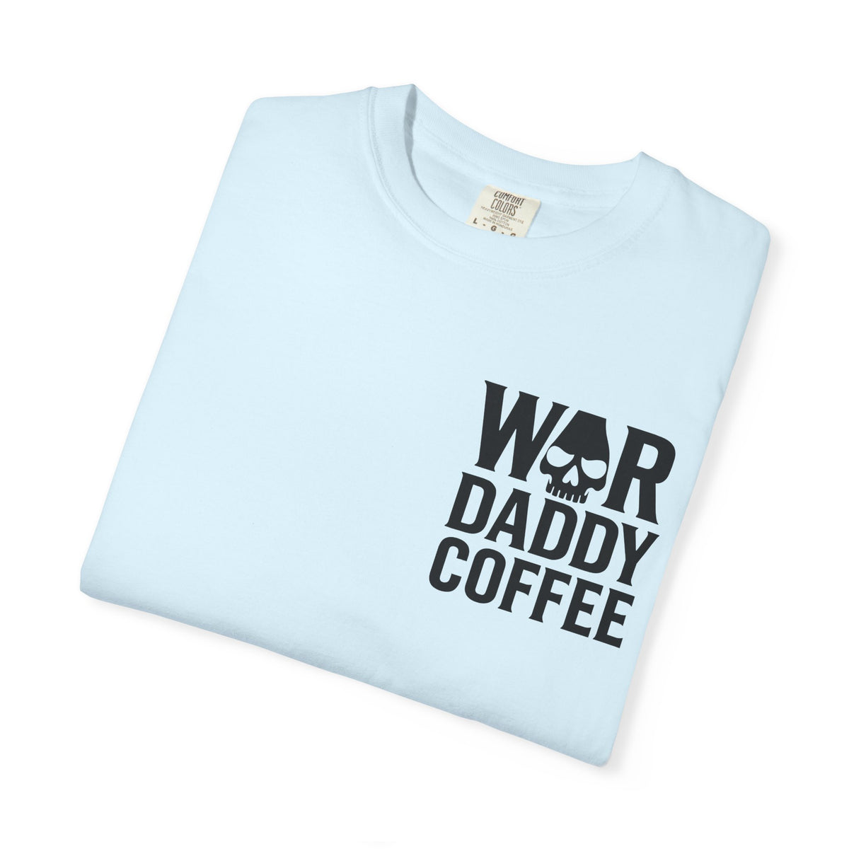 War Daddy Coffee T-Shirt — Military Skull Coffee Tee