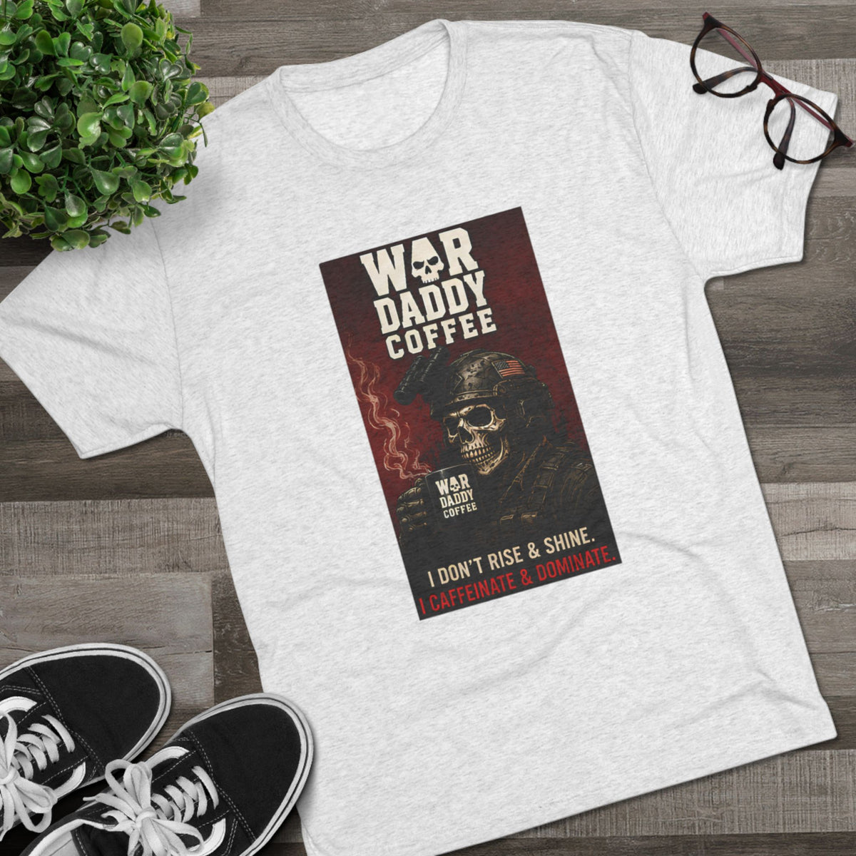 War Daddy Coffee Graphic Tee — I Don't Rise & Shine Vintage Skull Coffee Shirt