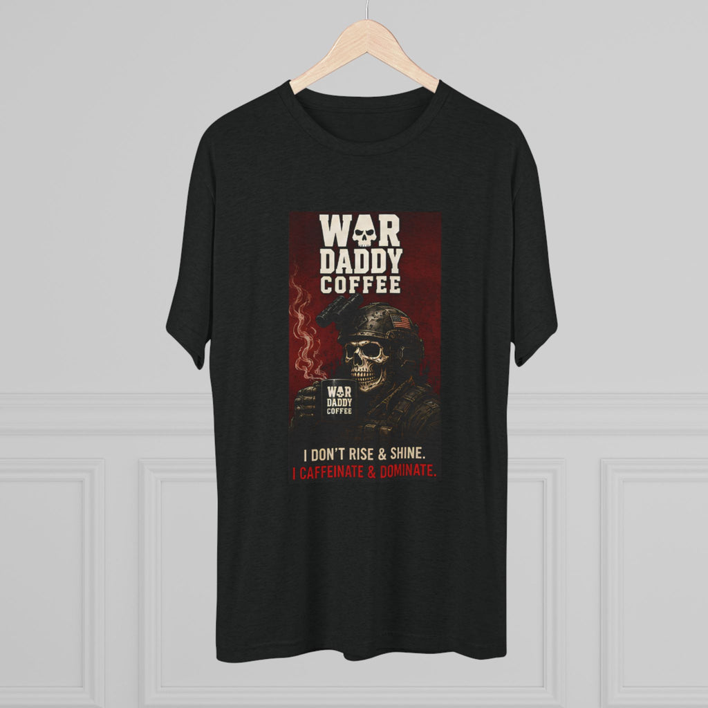 War Daddy Coffee Graphic Tee — I Don't Rise & Shine Vintage Skull Coffee Shirt